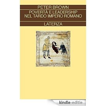 Povertà e leadership nel tardo impero romano [Kindle-editie]