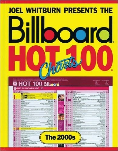The Billboard Hot 100 Charts: The 2000s