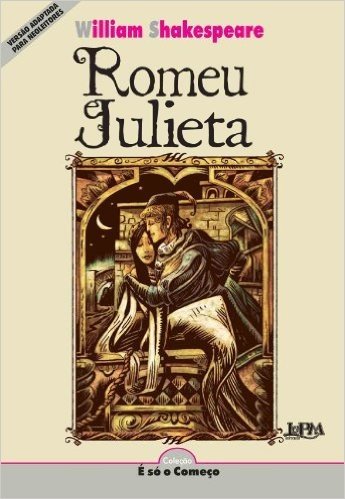 Romeu E Julieta - Série Neoleitores. Coleção É Só O Começo