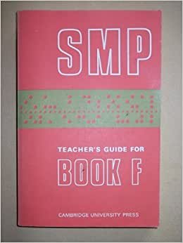 Teacher's Guide for Book F (School Mathematics Project Lettered Books): Tchrs' Bk. F