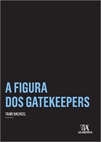 A Figura dos Gatekeepers