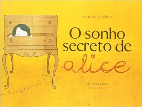 O Sonho Secreto De Alice