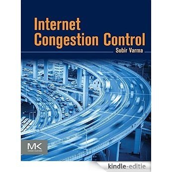 Internet Congestion Control [Kindle-editie]