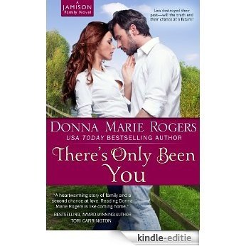 There's Only Been You (Jamison Series Book 1) (English Edition) [Kindle-editie]