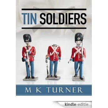 Tin Soldiers (Meredith & Hodge Novels Book 4) (English Edition) [Kindle-editie]