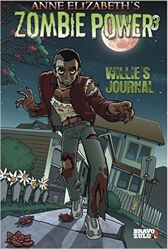ZOMBIE POWER 3: WILLIE'S JOURNAL (English Edition)