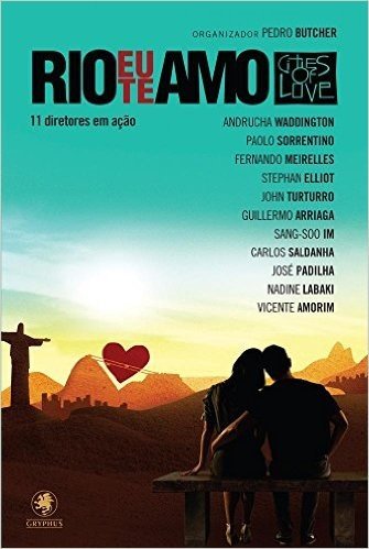 Rio, eu te amo: 11 diretores em ação