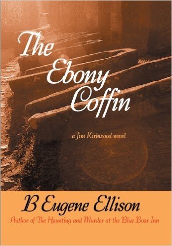 The Ebony Coffin: A Jim Kirkwood Novel (English Edition)