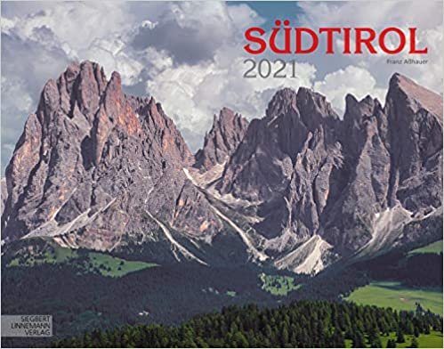 Südtirol Kalender 2021 | Wandkalender Südtirol/Alpen im Großformat (58 x 45,5 cm) | Die schönsten Bilder aus dem Alpenland