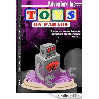 Toys On Parade (Adventure Inc Book 2) (English Edition) [Kindle-editie] beoordelingen
