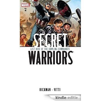 Secret Warriors Vol. 4: Last Ride of the Howling Commandos [Kindle-editie]