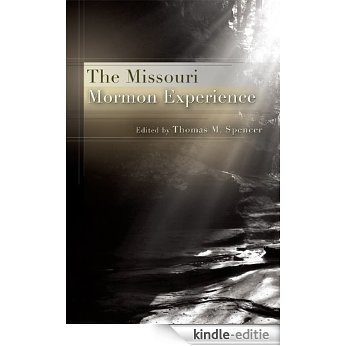 The Missouri Mormon Experience [Kindle-editie] beoordelingen