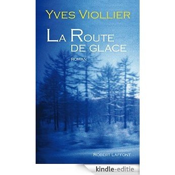 La Route de glace [Kindle-editie]