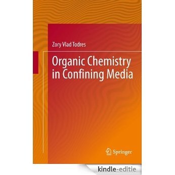 Organic Chemistry in Confining Media [Kindle-editie] beoordelingen