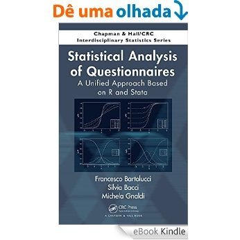 Statistical Analysis of Questionnaires: A Unified Approach Based on R and Stata (Chapman & Hall/CRC Interdisciplinary Statistics) [Réplica Impressa] [eBook Kindle]