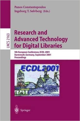 Research and Advanced Technology for Digital Libraries: 5th European Conference, Ecdl 2001, Darmstadt, Germany, September 4-9, 2001. Proceedings