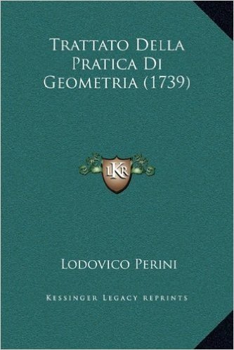 Trattato Della Pratica Di Geometria (1739) baixar