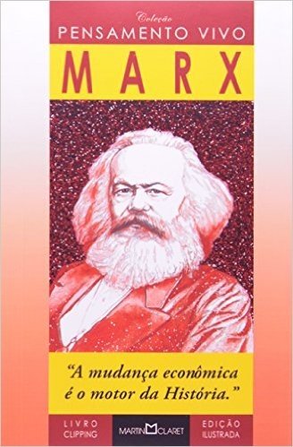 Marx. Pensamento Vivo