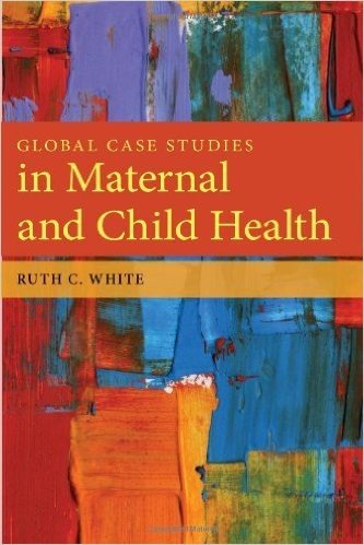 Global Case Studies in Maternal and Child Health