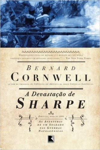 A devastação de Sharpe - As aventuras de um soldado nas Guerras Napoleônicas - vol. 3 baixar