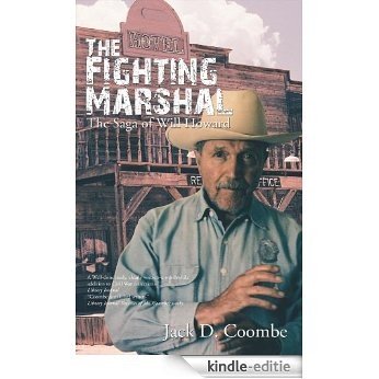 The Fighting Marshal: The Saga of Will Howard (English Edition) [Kindle-editie]