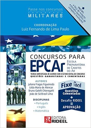 Passe nos Concursos Militares. Concursos Para EPCAr. Escola Preparatória de Cadetes do Ar
