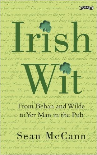 Irish Wit: From Behan & Wilde to Yer Man in the Pub