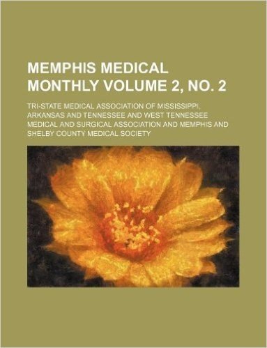 Memphis Medical Monthly Volume 2, No. 2
