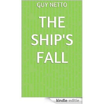 The Ship's Fall (English Edition) [Kindle-editie]