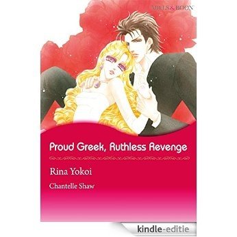 Proud Greek, Ruthless Revenge (Mills & Boon comics) [Kindle-editie]
