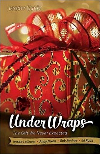 Under Wraps - Leader Guide: The Gift We Never Expected