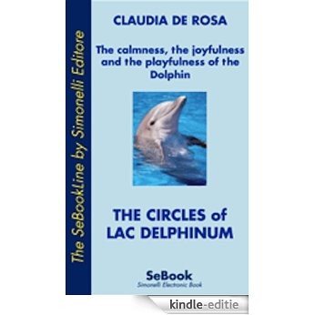 The Circles of Lad delphinum (English Edition) [Kindle-editie]