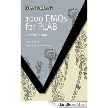 1000 EMQs for PLAB: Based on Current Exams (Master Pass) [Kindle-editie]