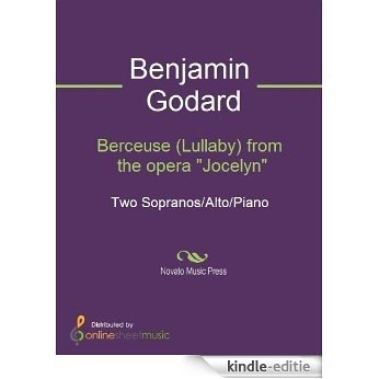 Berceuse (Lullaby) from the opera "Jocelyn" [Kindle-editie]