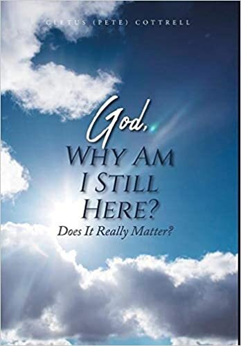 indir God, Why Am I Still Here?: Does It Really Matter?