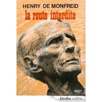 La route interdite (Littérature Française) (French Edition) [Kindle-editie]