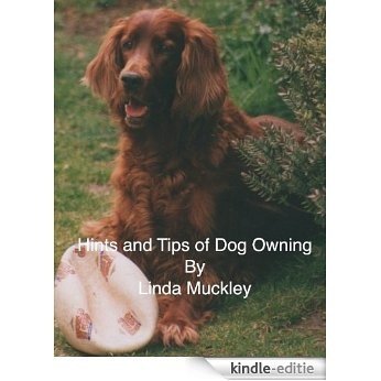 Hints and Tips of Dog Owning (English Edition) [Kindle-editie]