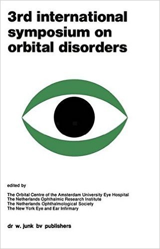 Proceedings of the 3rd International Symposium on Orbital Disorders Amsterdam, September 5 7, 1977: 1st Edition