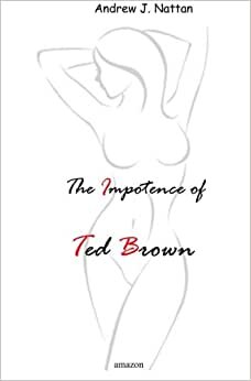 indir The Impotence of Ted Brown