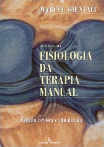 As Bases da Fisiologia da Terapia. Manual