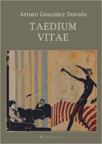 Taedium Vitae I (Spanish Edition)