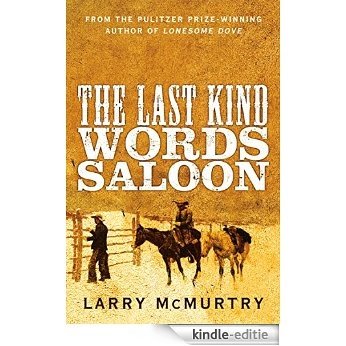The Last Kind Words Saloon (English Edition) [Kindle-editie]
