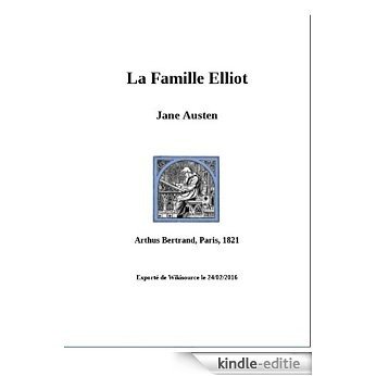 La Famille Elliot (French Edition) [Kindle-editie]