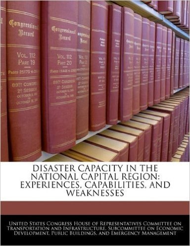 Disaster Capacity in the National Capital Region: Experiences, Capabilities, and Weaknesses