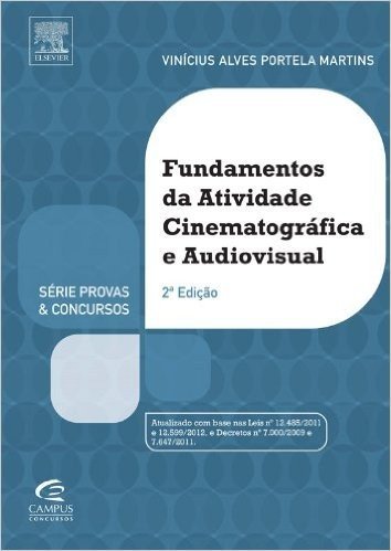 Fundamentos das Atividades Cinematografica e Audiovisual - Série Provas e Concursos