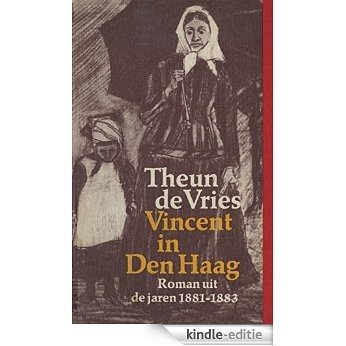 Vincent in Den Haag [Kindle-editie]