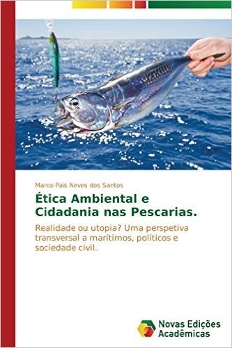 Etica Ambiental E Cidadania NAS Pescarias.