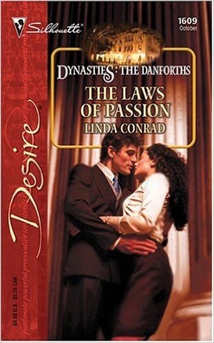 The Laws of Passion: Dynasties: The Danforths