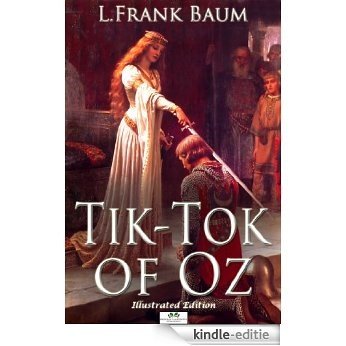 Tik-Tok of Oz (Illustrated Edition) (English Edition) [Kindle-editie]
