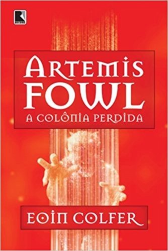 Artemis Fowl. A Colônia Perdida - Volume 5